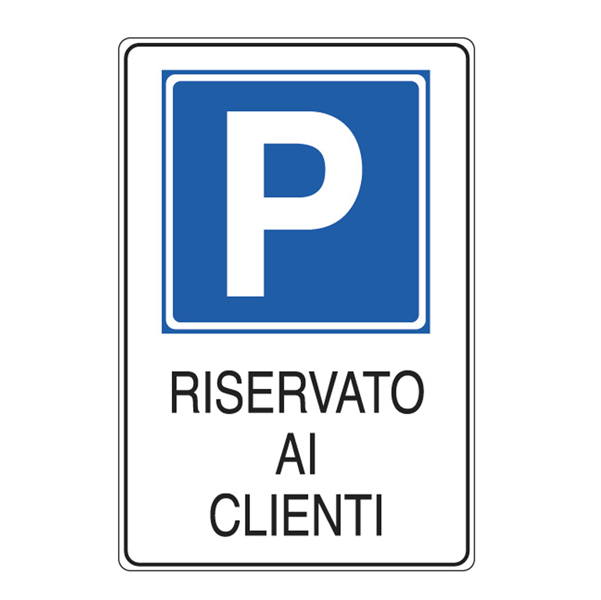 Image of CARTELLO ALLUMINIO 20x30cm 'PARCHEGGIO RISERVATO AI CLIENTI''